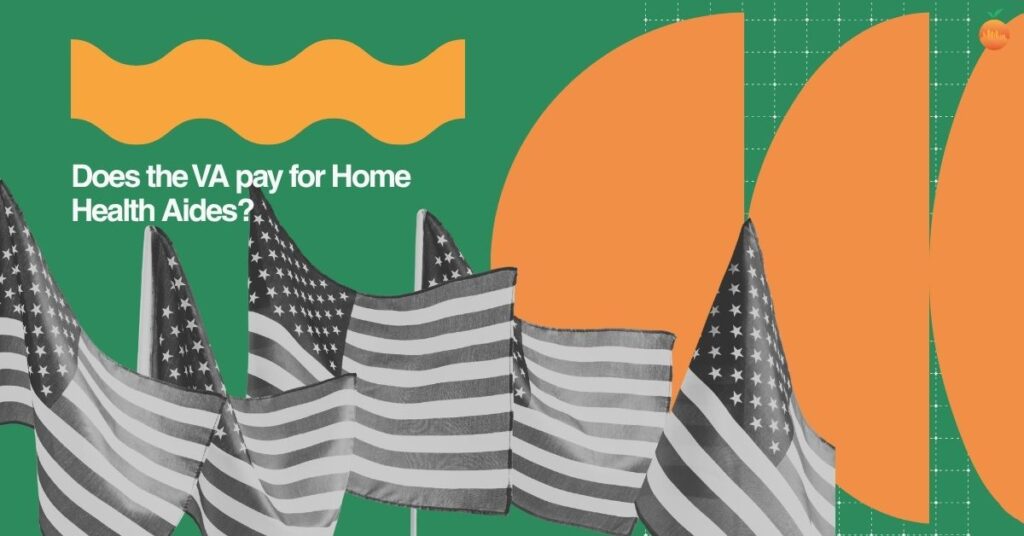 Does the VA Pay for Home Health Aides? What Veterans and Caregivers Should Know